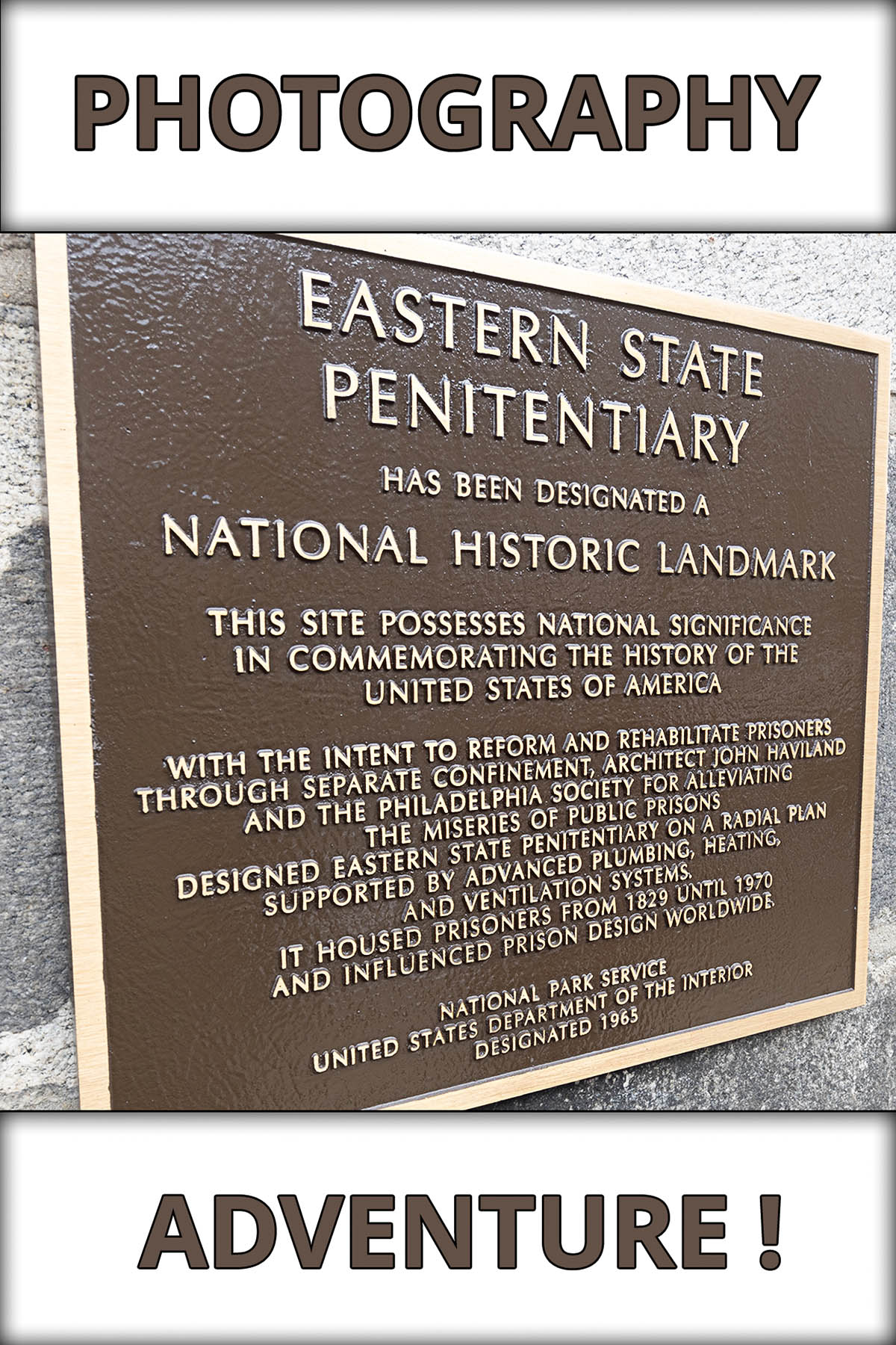 Eastern State Penitentiary sign