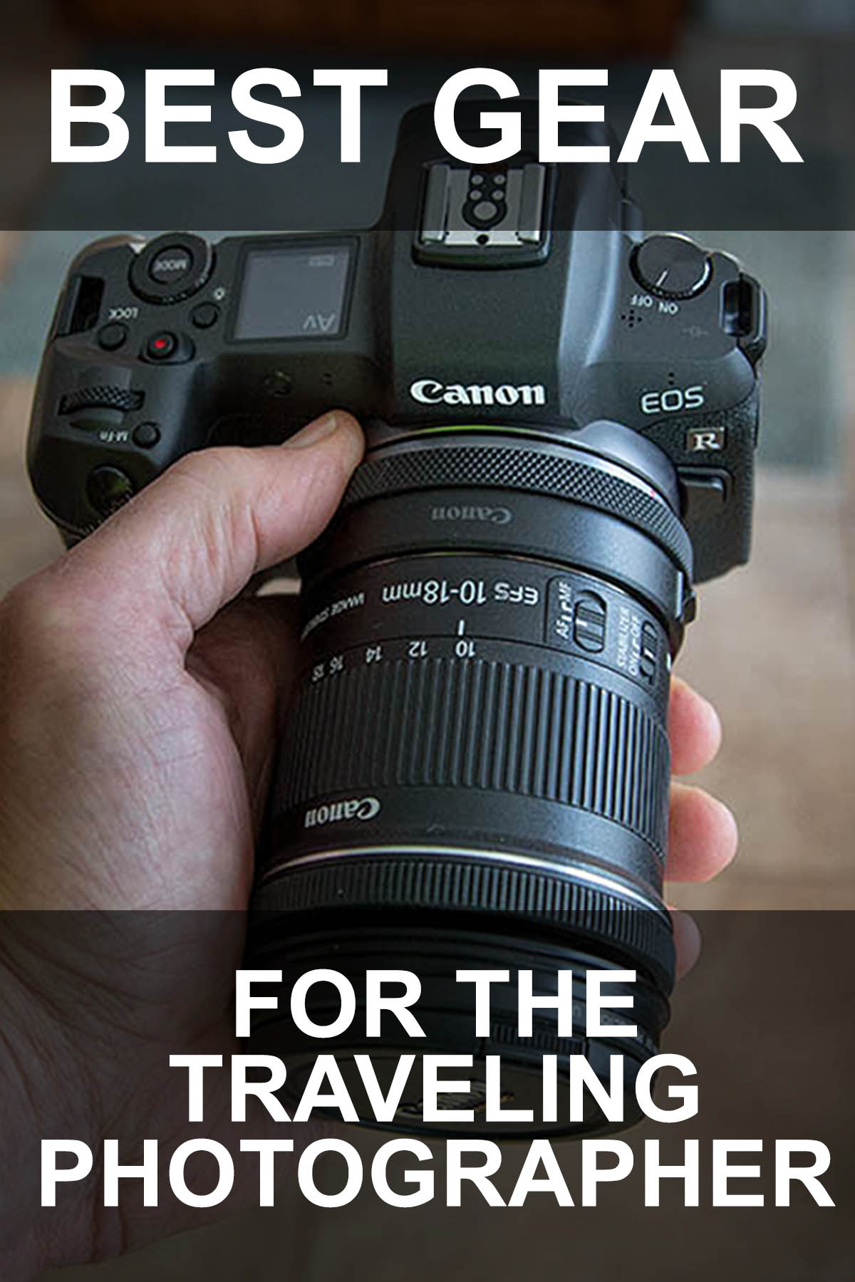 Best gear for the Traveling Photographer